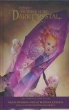 JIM HENSONS THE POWER OF THE DARK CRYSTAL COMPLETE COLLECTION HC [9781608861200]