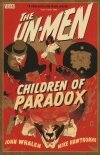 UN-MEN VOL 02 CHILDREN OF PARADOX TP [9781401219512] **promocja TOMY**