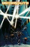 MICRONAUTS VOL 02 EARTHBOUND TP [9781631408816] **OFERTA SPECJALNA**