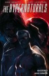 HYPERNATURALS VOL 03 TP [9781608863495]