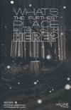 WHATS THE FURTHEST PLACE FROM HERE VOL 02 TP [9781534398610] **OFERTA SPECJALNA**