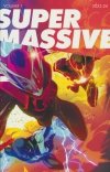 SUPERMASSIVE VOL 01 TP [9781534333574]