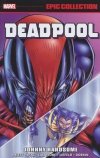 DEADPOOL EPIC COLLECTION JOHNNY HANDSOME TP [9781302959579]