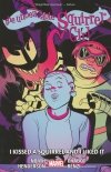 UNBEATABLE SQUIRREL GIRL VOL 04 I KISSED A SQUIRREL AND I LIKED IT TP [9780785196273]