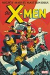 MIGHTY MARVEL MASTERWORKS THE X-MEN THE STRANGEST SUPER HEROES OF ALL TP [STANDARD] [9781302929800]
