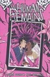 HUMAN REMAINS THE COMPLETE SERIES TP [9781638491101]