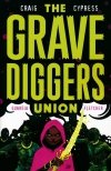 GRAVEDIGGERS UNION VOL 02 TP [9781534308541]