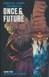 ONCE AND FUTURE VOL 03 TP [9781684157037]