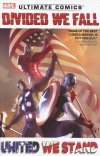 ULTIMATE COMICS DIVIDED WE FALL UNITED WE STAND SC [9780785184164]