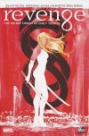 REVENGE THE SECRET ORIGIN OF EMILY THORNE HC [9780785190394]