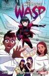UNSTOPPABLE WASP UNLIMITED VOL 01 FIX EVERYTHING SC [9781302914264]