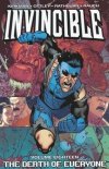 INVINCIBLE VOL 18 THE DEATH OF EVERYONE TP [9781607067627]