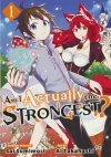 AM I ACTUALLY THE STRONGEST VOL 01 TP [9781646517701]