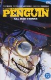 PENGUIN VOL 02 ALL BAD THINGS TP [9781799500520]