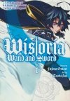 WISTORIA WAND AND SWORD VOL 01 TP [9781646515608]