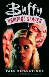 BUFFY THE VAMPIRE SLAYER PALE REFLECTIONS TP [9781569714751] **OFERTA SPECJALNA**