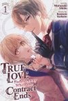TRUE LOVE FADES AWAY WHEN THE CONTRACT ENDS VOL 01 TP [9798888437575]