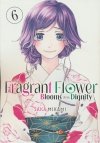 FRAGRANT FLOWER BLOOMS WITH DIGNITY VOL 06 TP [9798888771433]