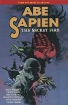 ABE SAPIEN VOL 07 THE SECRET FIRE TP [9781616558918]
