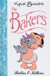 BAKERS BABIES AND KITTENS HC [9781582408132]