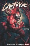CARNAGE VOL 01 IN THE COURT OF CRIMSON TP [9781302934606]