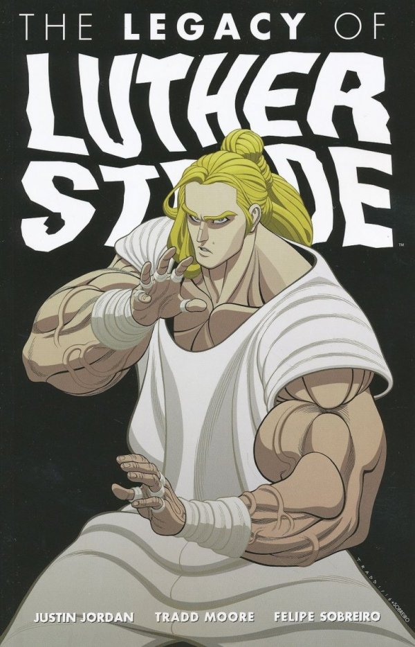 LEGACY OF LUTHER STRODE VOL 03 TP [9781632157256] **OFERTA SPECJALNA**