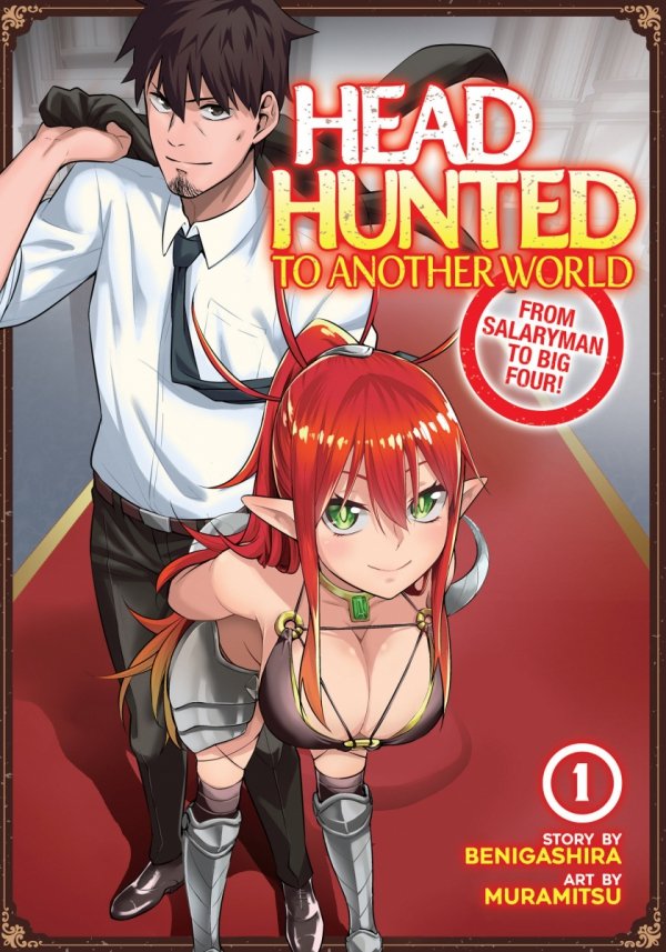 HEADHUNTED TO ANOTHER WORLD FROM SALARYMAN TO BIG FOUR VOL 01 TP [9781648276026]