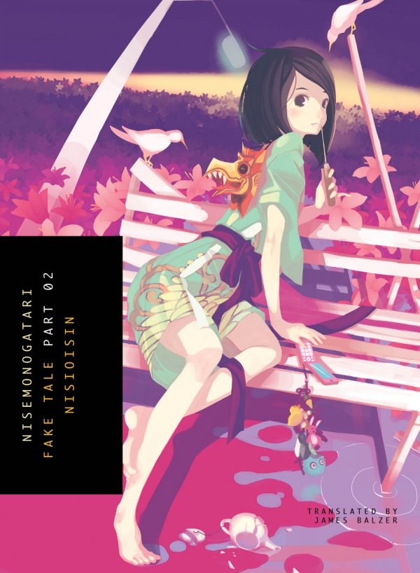 NISEMONOGATARI FAKE TALE VOL 02 TP [9781942993995]