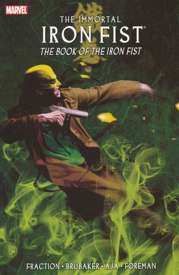 IMMORTAL IRON FIST VOL 03 THE BOOK OF THE IRON FIST TP [9780785125365]