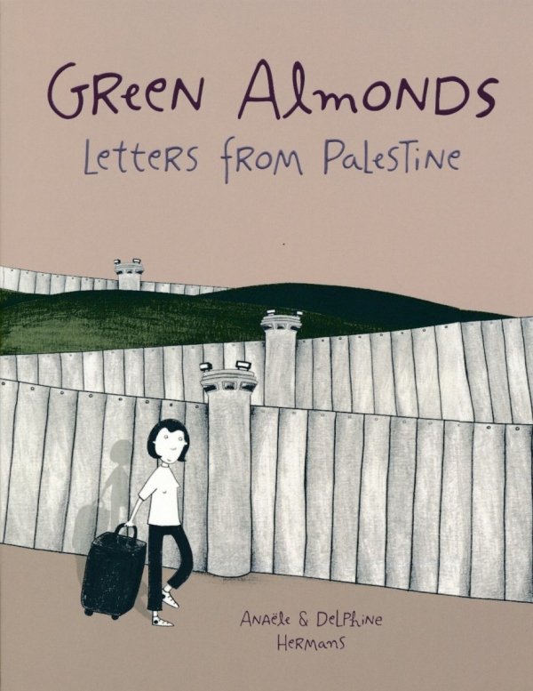 GREEN ALMONDS LETTERS FROM PALESTINE TP [9781941302897] **promocja TOMY**