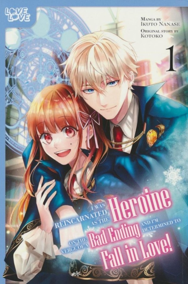 I WAS REINCARNATED AS THE HEROINE ON THE VERGE OF A BAD ENDING AND IM DETERMINED TO FALL IN LOVE VOL 01 TP [9781427879158]