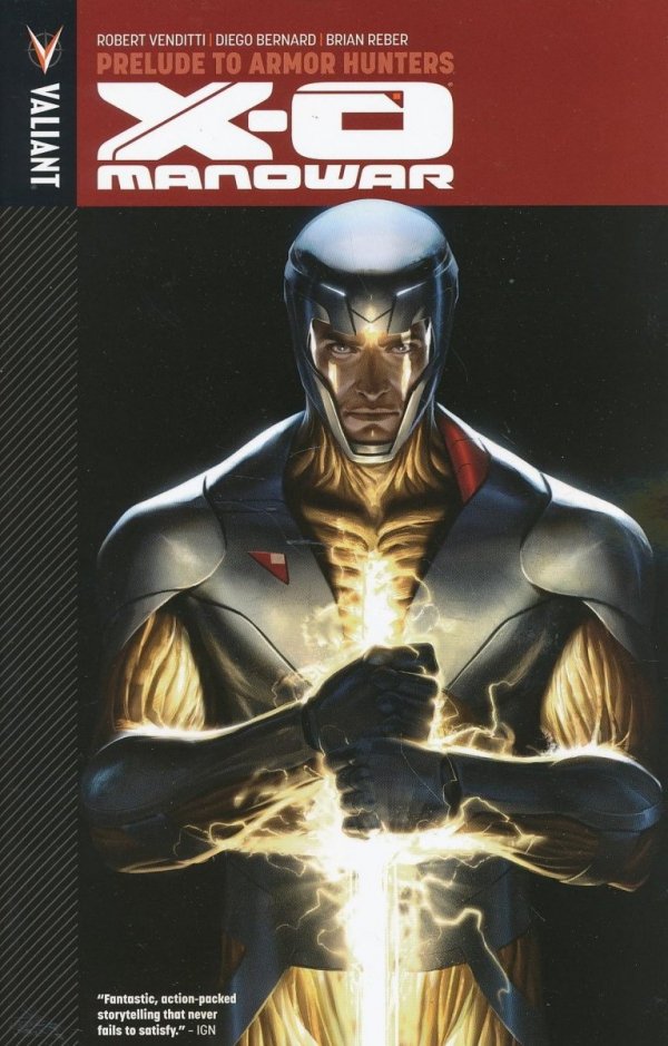 X-O MANOWAR VOL 06 PRELUDE TO ARMOR HUNTERS TP [9781939346407] **promocja TOMY**