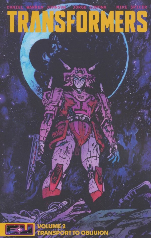 TRANSFORMERS VOL 02 TRANSPORT TO OBLIVION TP [STANDARD] [9781534345270]