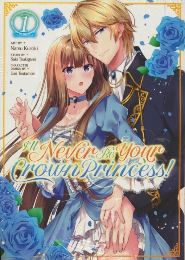 ILL NEVER BE YOUR CROWN PRINCESS VOL 01 TP [9781638585299]