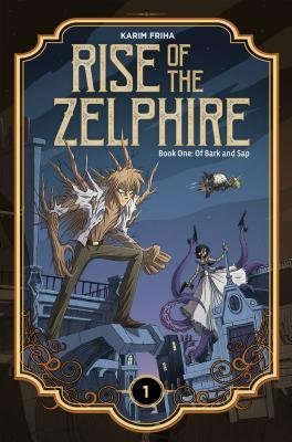 RISE OF THE ZELPHIRE VOL 01 HC [9781942367734] **promocja TOMY**