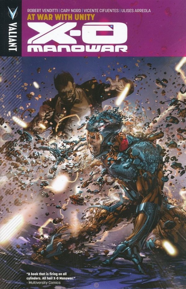 X-O MANOWAR VOL 05 AT WAR WITH UNITY TP [9781939346247]