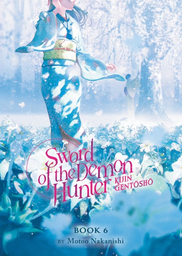 SWORD OF THE DEMON HUNTER KIJIN GENTOSHO LIGHT NOVEL VOL 06 TP [9798891600720]