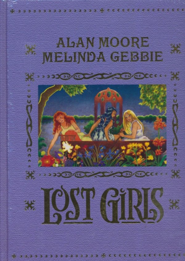 LOST GIRLS EXPANDED EDITION HC [9781603094368]