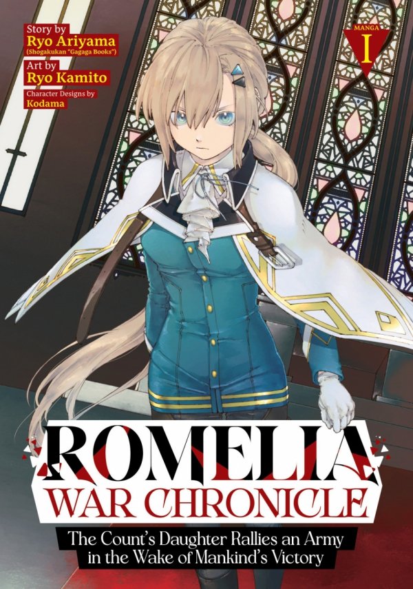 ROMELIA WAR CHRONICLE THE COUNTS DAUGHTER RALLIES AN ARMY IN THE WAKE OF MANKINDS VICTORY MANGA VOL 01 TP [9798895615416]