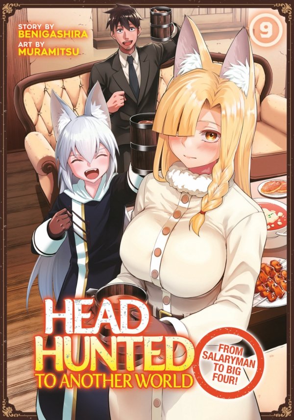 HEADHUNTED TO ANOTHER WORLD FROM SALARYMAN TO BIG FOUR VOL 09 TP [9798893736298]