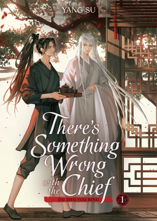 THERES SOMETHING WRONG WITH THE CHIEF DU ZHU YOU BING NOVEL VOL 01 TP [9798893734416]