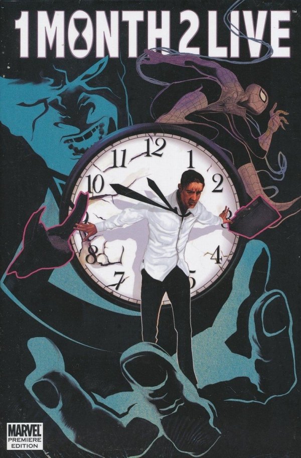 ONE MONTH TO LIVE HC [9780785149033] **OFERTA SPECJALNA**