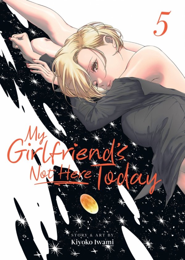 MY GIRLFRIENDS NOT HERE TODAY VOL 05 TP [9798893736915]
