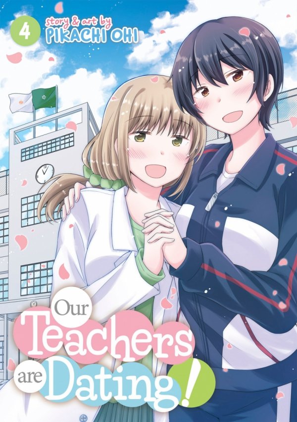 OUR TEACHERS ARE DATING VOL 04 TP [9781648272851]