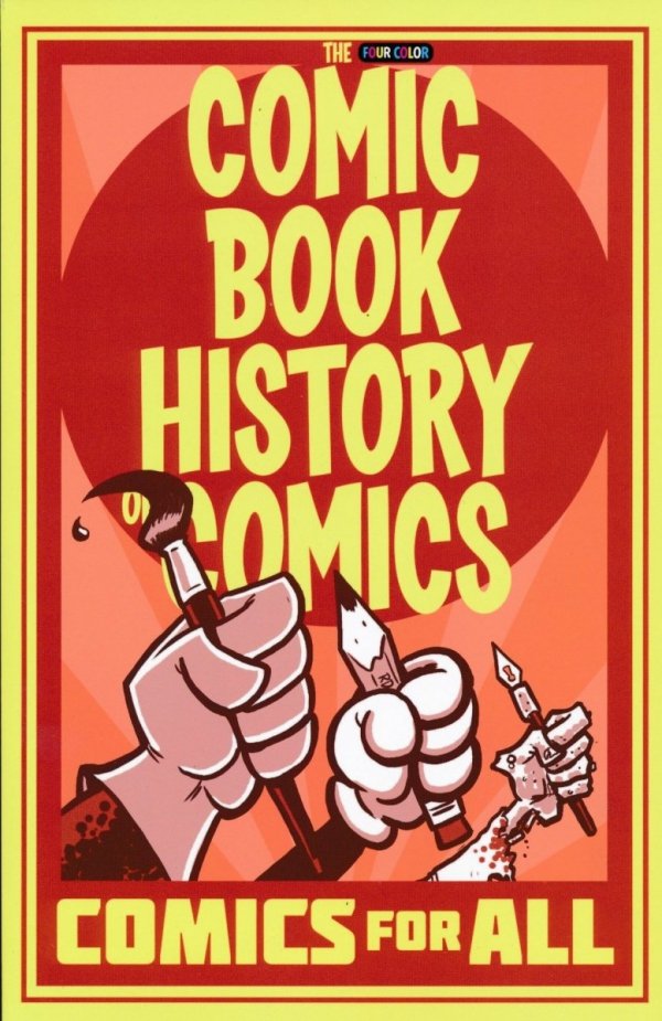 COMIC BOOK HISTORY OF COMICS COMICS FOR ALL TP [9781684052554]