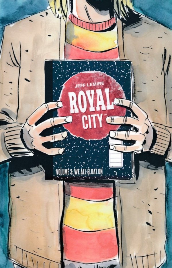 ROYAL CITY VOL 03 WE ALL FLOAT ON TP [9781534308497] **OFERTA SPECJALNA**