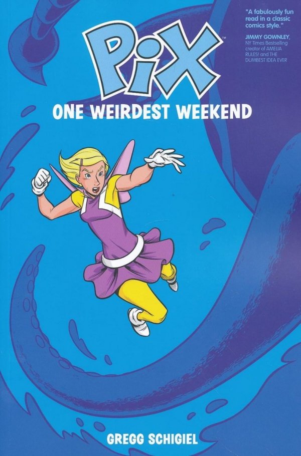 PIX VOL 01 ONE WEIRDEST WEEKEND TP [9781534301405]