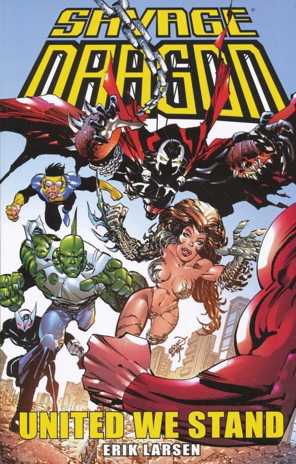 SAVAGE DRAGON UNITED WE STAND TP [9781607062967]
