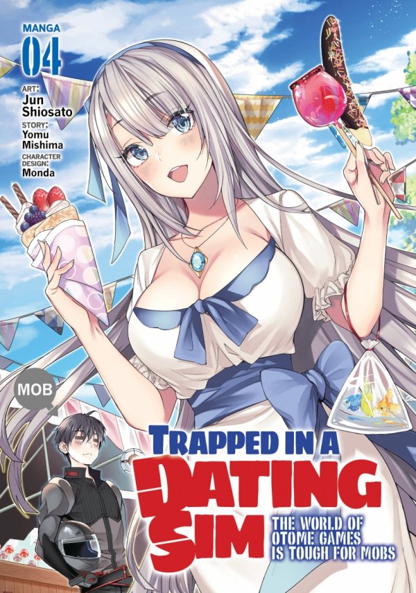 TRAPPED IN A DATING SIM THE WORLD OF OTOME GAMES IS TOUGH FOR MOBS VOL 04 TP [9781638581727]