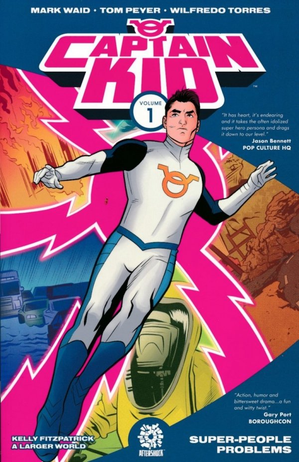 CAPTAIN KID VOL 01 SUPER-PEOPLE PROBLEMS TP [9781935002864]